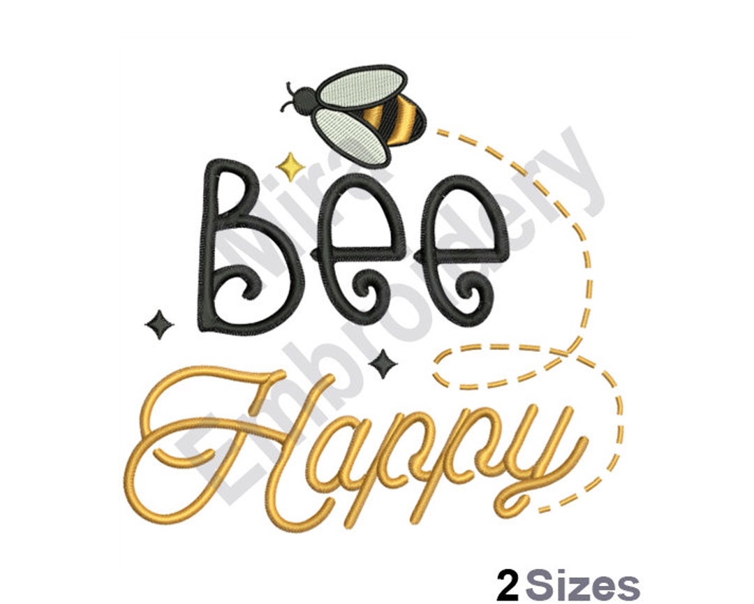 Bee Happy Machine Embroidery Design, Honey Bee Embroidery Designs