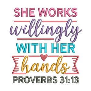 She Works Willingly - Machine Embroidery Design - 2 Sizes