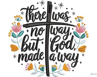 Christian Floral Cross Quote Machine Embroidery Design - 2 sizes, Inspirational Faith Quote, Bible Inspired Pattern
