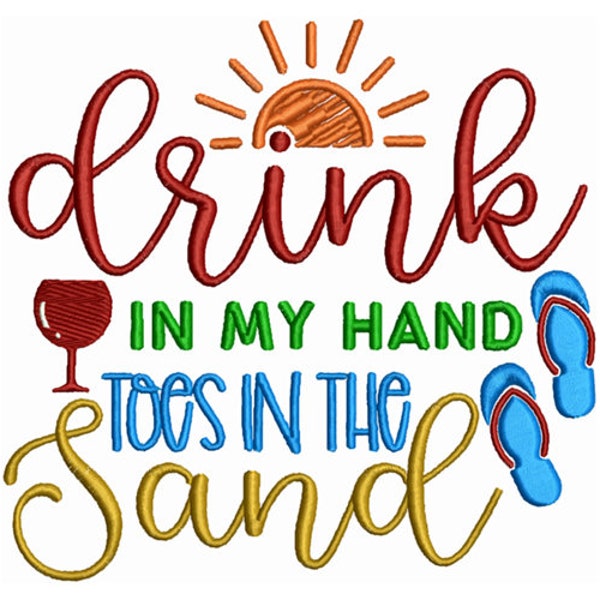 Drink In My Hand - Kitchen Towels, and Gift - Kitchen Embroidery Pattern - Home Decor - Machine Embroidery Design - Digital Instant Download