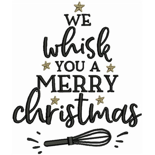 Whisk you a Merry Christmas Machine Embroidery Design, Christmas Baking Embroidery Designs, Embroidery Patterns,Embroidery Files 2 Sizes