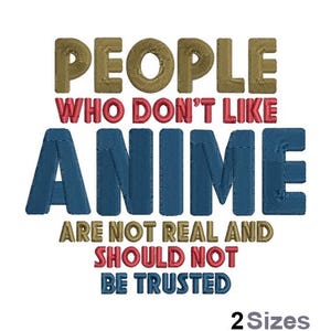 Don't Like Anime Embroidery - Japanese Embroidery - Cartoon Embroidery - Machine Embroidery Design - Digital Instant Download - 2 Sizes