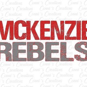 Peut inclure: Texte graphique rouge et gris déformé qui lit "MCKENZIE REBELS".