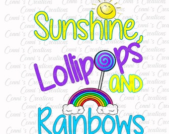 Sunshine, Lollipops and Rainbows Digital Sublimation Design - png