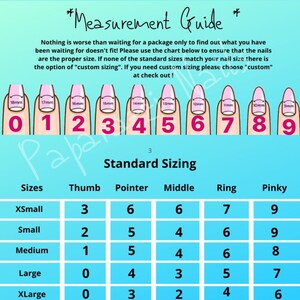 May include: A measurement guide for nail sizes, featuring a chart with nail sizes from 0 to 9, and standard sizing for thumb, pointer, middle, ring, and pinky fingers. The text reads "Measurement Guide" and provides instructions for custom sizing.