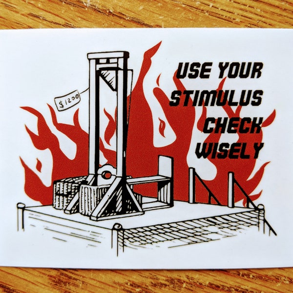 use your stimulus check wisely sticker