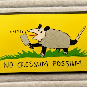 No crossum possum sticker