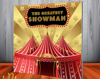 Circus theme party Backdrop - Personalized Circus carnival theme Birthday Banners and Backdrops - The Greatest Showman