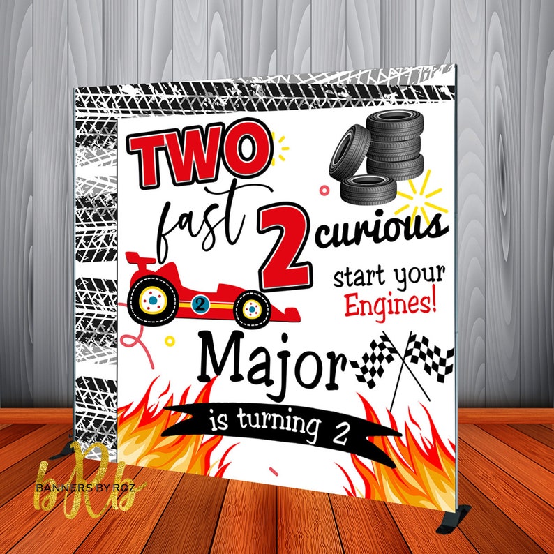 Two Fast 2 Curious Race Car Birthday Backdrop Banner Personalized Birthday Banner for 2 year old birthday party