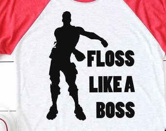 Fortnite Floss Like A Boss Svg Etsy - digital download silhouette cricut svg files png files cut files floss svg floss like a boss svg floss like a boss shirt floss dance