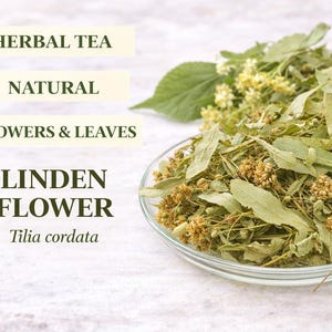 May include: A clear glass dish filled with dried linden flowers and leaves, with the text "Herbal Tea," "Natural," "Flowers & Leaves," and "Linden Flower Tilia cordata" in the background. The image is on a white surface.
