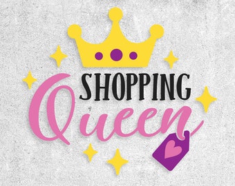 Archivo SVG de la Reina de las Compras: Corona, Cricut y Silhouette (Descarga digital)