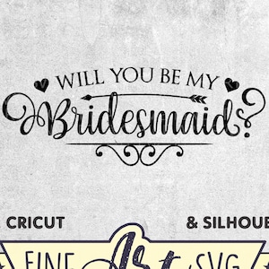 Serez-vous ma demoiselle d'honneur SVG, conception de carte de mariage SVG, décoration Svg de fête de mariage, fichier de coupe pour Cricut et Silhouette, Svg Dxf Eps Png Ai