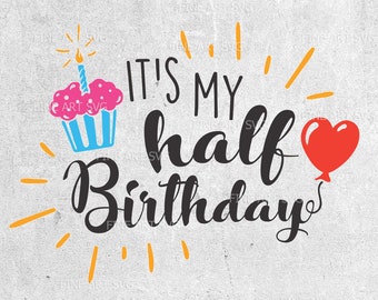 Half Birthday SVG: Baby 6 Month Vector Cut Files for Cricut