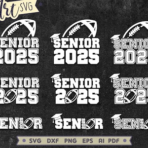 Football Graduation 2025 Shirt Svg Design, Football Senior Svg, Football Class of 2025 Svg, Files for Cricut  Silhouette Glowforge