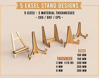 May include: Five wooden easel stand designs in various sizes and thicknesses are displayed. The image includes text indicating 5 sizes, 3 material thicknesses, and SVG/DXF/EPS file formats. Sizes range from 100 mm to 300 mm, with thicknesses of 3 mm (1/8 in), 4 mm, and 6 mm.