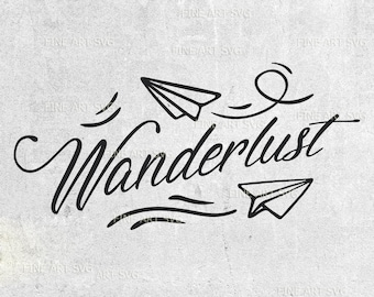 Wanderlust SVG: Travel Adventure Cut Files (Digital Download)