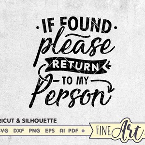 Si lo encuentra, regrese a mi persona SVG Cut File, Wedding Svg File For Cricut and Silhouette, Funny Love Quote Svg Design, Valentines SVG