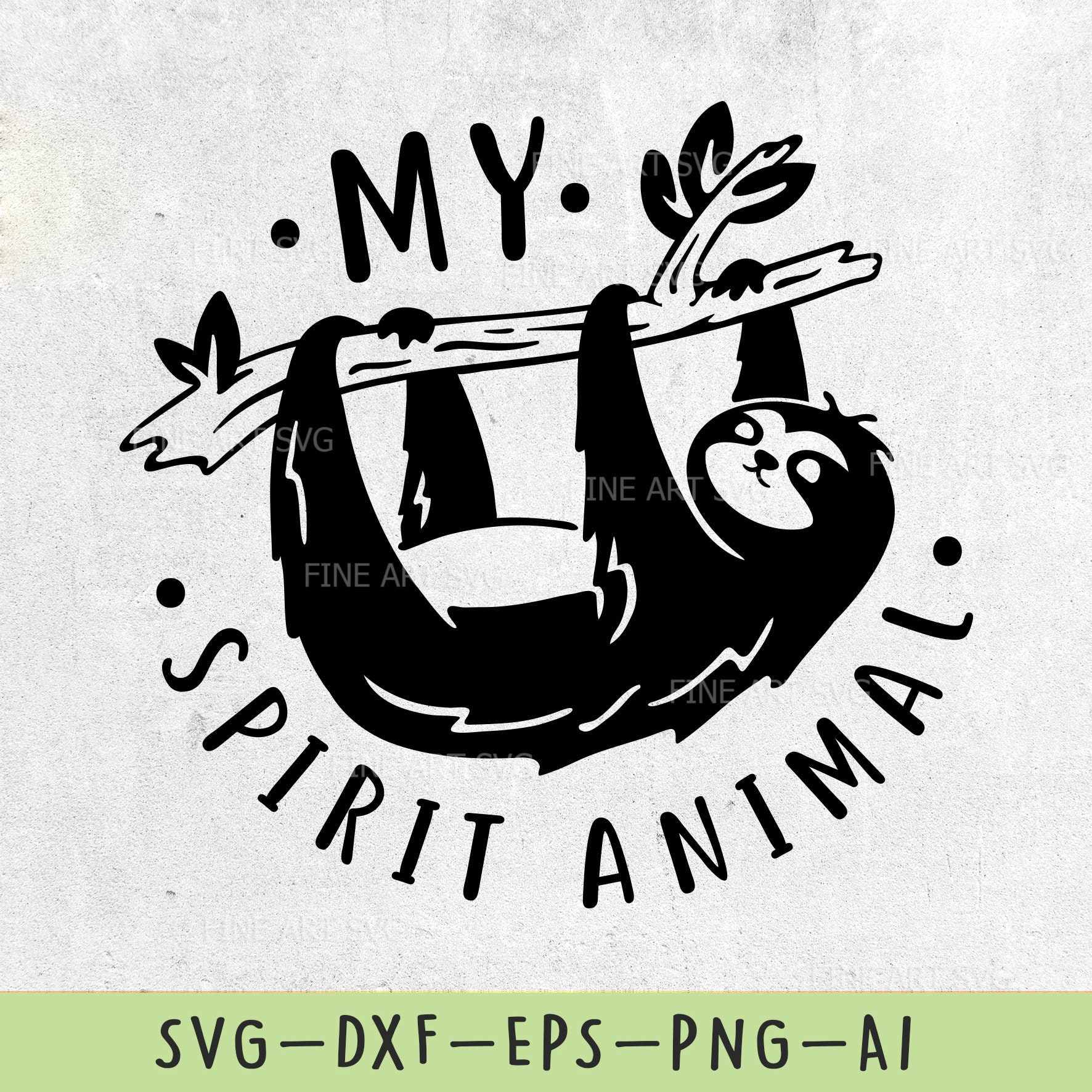 Download My Spirit Animal SVG Design for Cricut Cute Sloth SVG ...