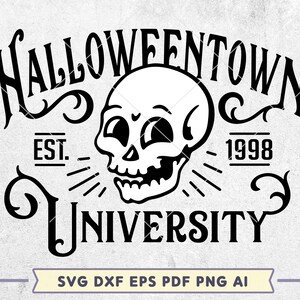 May include: Black and white graphic design featuring a skull with the words "Halloweentown University" and "Est. 1998". The design includes decorative swirls and radiating lines, suitable for Halloween-themed products.