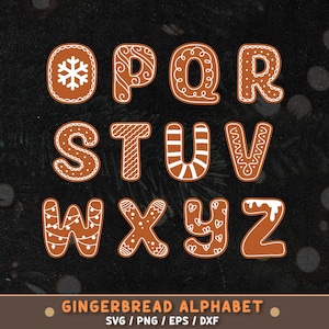 Gingerbread Alphabet SVG PNG Bundle: Christmas Cookies Letters, Digital ...