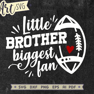 Little Brother Biggest Fan SVG, Football Brother SVG, Cheer hermana camisa, archivo de corte Svg para Cricut, Football Cheer Saying Svg, Dxf Eps Png