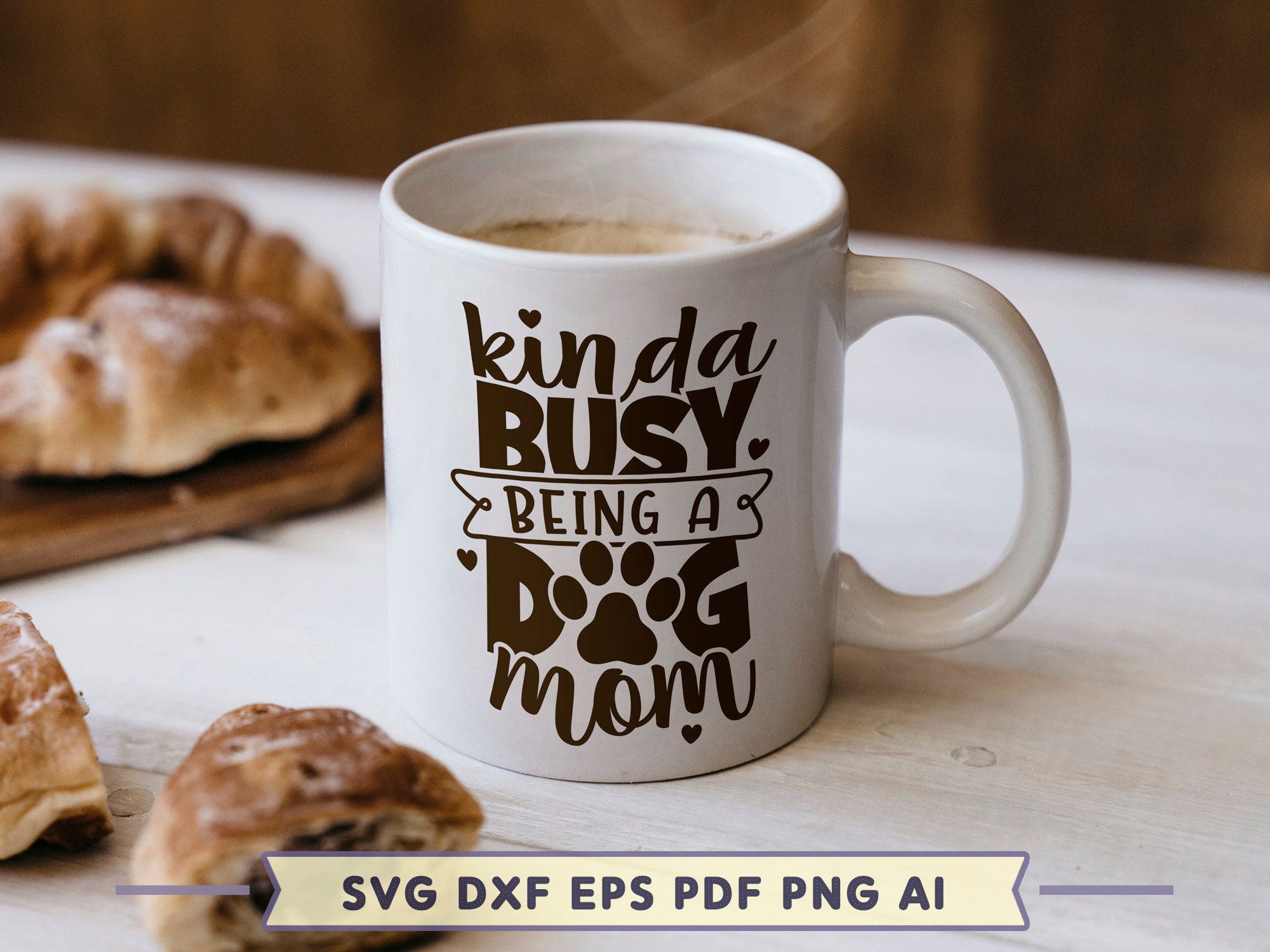 Kinda Busy Being A Dog Mom, SVG Cutting File, Dog Lover Shirt Design ...