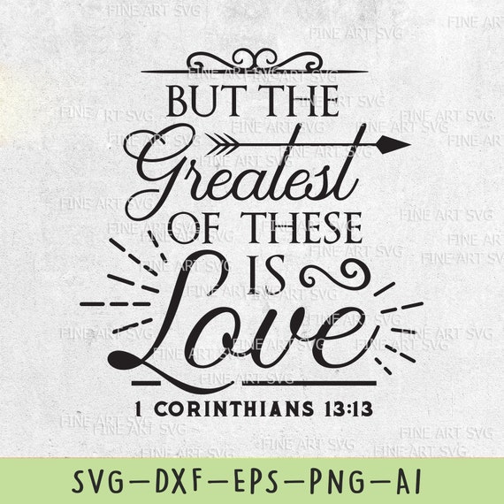 Free Free 349 Love Svg Bible Verses SVG PNG EPS DXF File