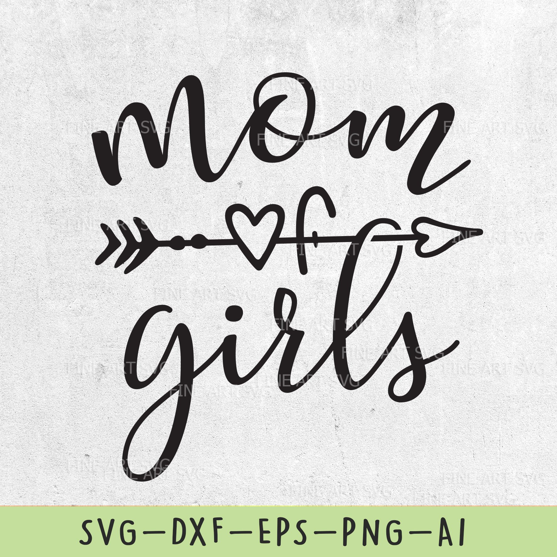 Download Mom Of Girls Svg File Mom Svg Design Mom Shirt Svg Mom Etsy