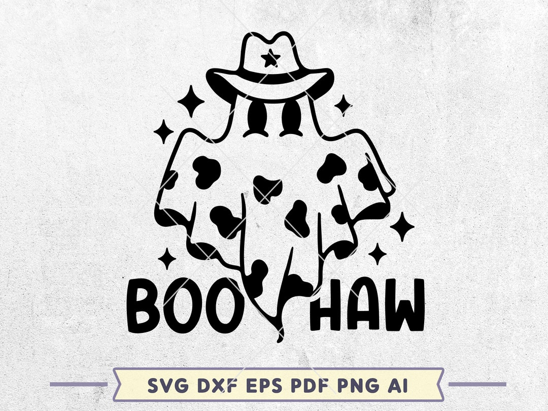 Boo Haw SVG Cut File Cowboy Ghost Svg Funny Halloween Shirt - Etsy