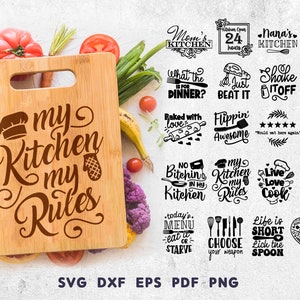 Cutting board SVG Designs, Kitchen SVG PNG Files, Funny Kitchen quote sign svg, Chef Signs, Cricut Silhouette Glowforge, Svg Eps Png Pdf Ai