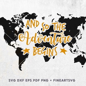 May include: A black and white world map with the text "And so the adventure begins" in gold lettering with two gold stars on either side of the text.