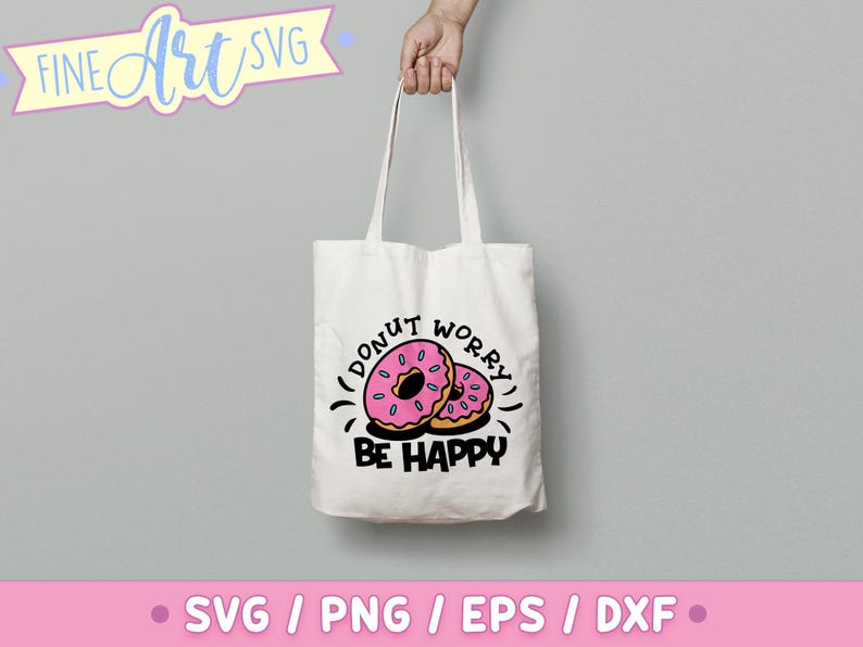 Donut Worry Be Happy SVG: Funny Doughnut Clipart (Digital Download image 3