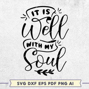Está bien con mi alma SVG - Cita positiva Svg - Dicho religioso - Archivo de cita cristiana - Archivo de corte Svg para Cricut, Silhouette
