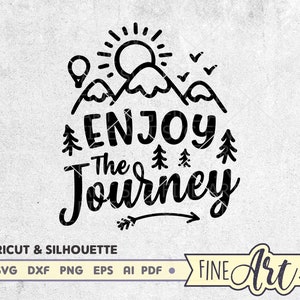 Disfruta del viaje SVG File, Camping Shirt Svg Design, Inspirational Svg, Adventure Svg Clip art, Cricut svg file, Home Decor Svg