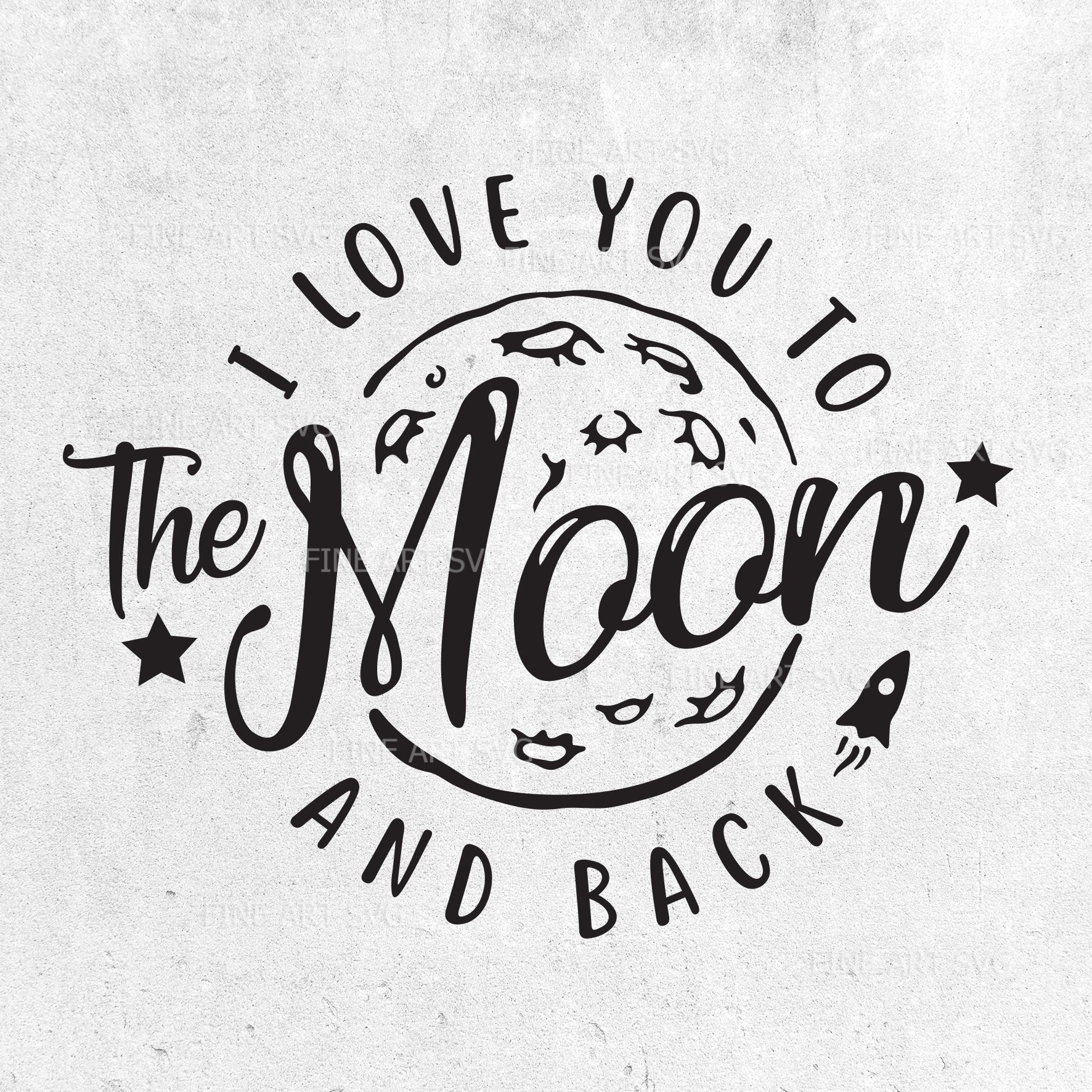 Download I Love You To The Moon And Back SVG Design for Cricut and ...