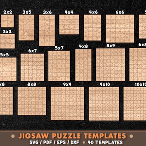 May include: A collection of light brown wooden jigsaw puzzle templates in various grid sizes, ranging from 1x1 to 10x10, arranged on a dark background. The text JIGSAW PUZZLE TEMPLATES SVG / PDF / EPS / DXF 40 TEMPLATES is printed at the bottom.