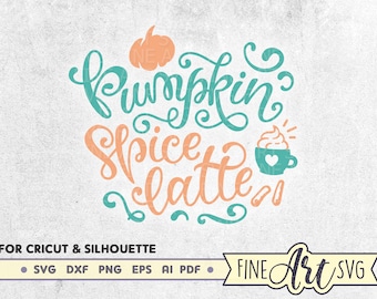 Pumpkin Spice Latte SVG: Fall Coffee Cup Design (Digital Download)