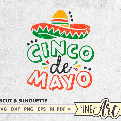 Cinco De Mayo SVG Cut File for Cricut and Silhouette Fiesta - Etsy