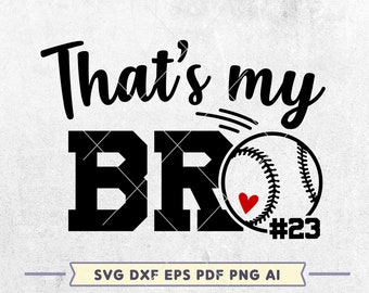 That's My Bro SVG: Baseball Brother, Cheer Sister Cut File (Digital Download)