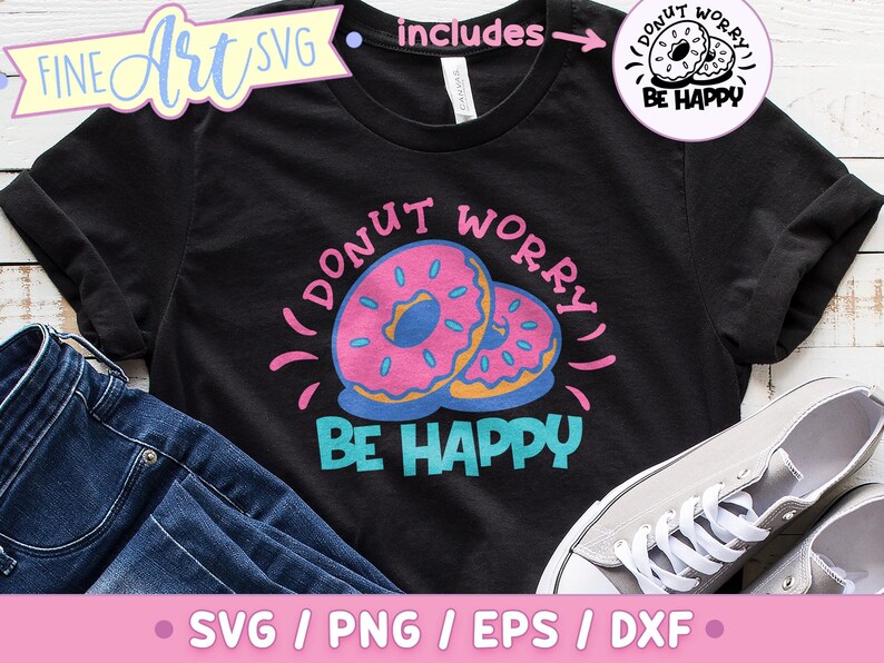 Donut Worry Be Happy SVG: Funny Doughnut Clipart (Digital Download image 2