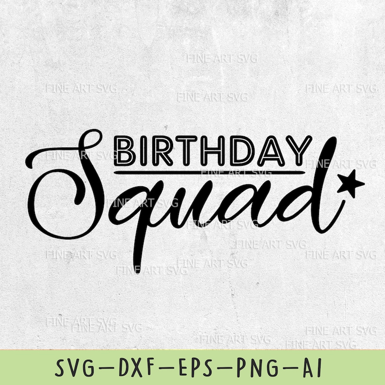 Birthday Squad SVG File Birthday party SVG Design Birthday ...