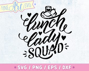 Lunch Lady Squad SVG: Funny Cafeteria Shirt Design (Digital Download)