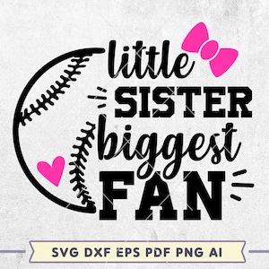 Little Sister Biggest Fan SVG, Baseball Sister SVG, Cheer sister svg, Baby girl baseball, Cheerleader shirt svg, Cricut and Silhouette Files