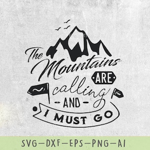 Mountains Are Calling SVG: Adventure Camping Cricut Silhouette Files (Digital Download)