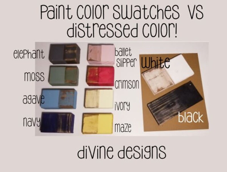 May include: Paint color swatches compared to distressed paint colors.  The swatches are labeled with the paint color names: elephant, moss, agave, navy, ballet slipper, crimson, ivory, and maze. The distressed colors are labeled: white and black.