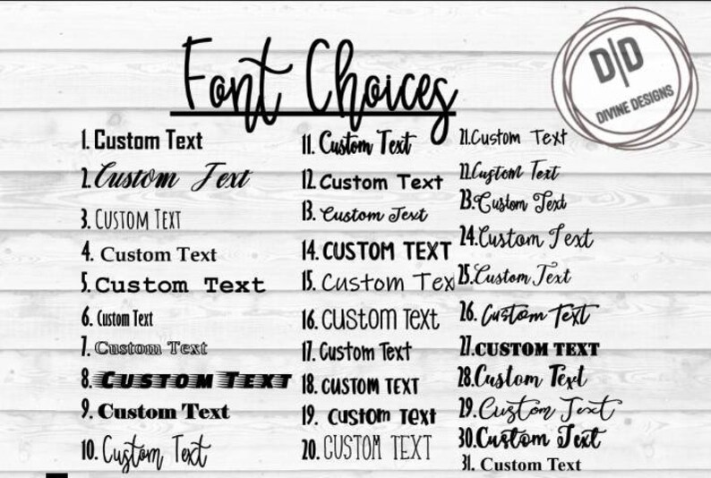 May include: A list of 31 different font choices for custom text. The fonts are numbered 1 through 31 and each font is displayed with the text "Custom Text".