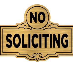 Designer Engraved NO SOLICITING Sign 3" x 4"