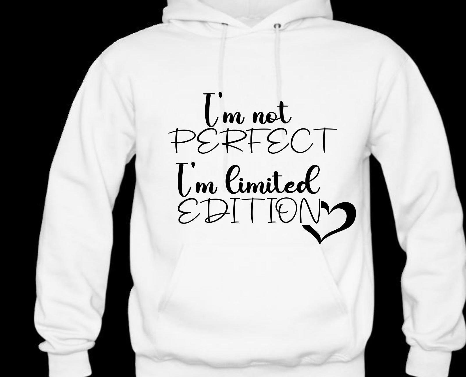 Im Not Perfect, Im Limited Edition Svg and Png Digital File - Etsy