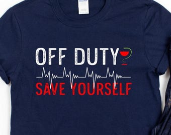 Paramedic Shirt, Im Off Duty Save Yourself, Flight Paramedic Gift, EMT Shirt, Ems T-Shirt, Medic Student Tee, First Resonder Gift,